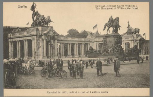 Berlin. National Monument to Kaiser Wilhelm I. Unveiled in 1897; built at a cost of 4 million marks