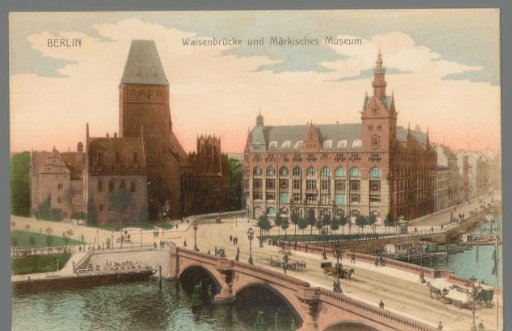 Berlin. Waisenbrücke and Märkisches Museum