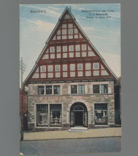 Blomberg. Commercial Building of the Firm C.F. Stichweh. Built in the Year 1673