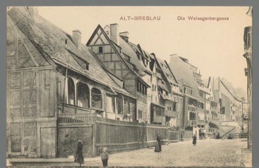 Old Breslau. The Weissgerbergasse
