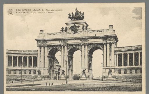 Brussels. Monumental Arcade of the Jubilee / Brussels. Fifty Jubilee's Arcade