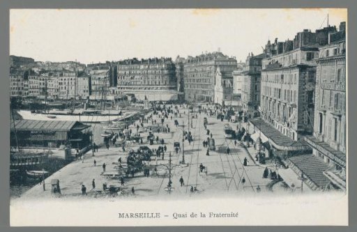 Marseille. Quai de la Fraternité