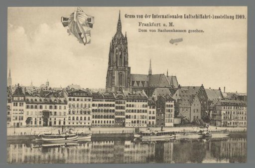 Greetings from the International Airship Exhibition 1909. Frankfurt a. M. Cathedral seen from Sachsenhausen