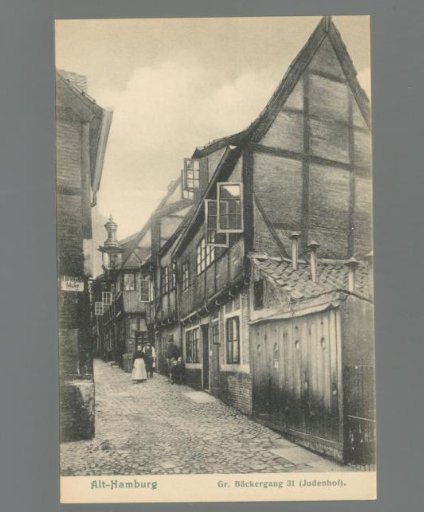 Old Hamburg. Gr. Bäckergang 31 (Judenhof)