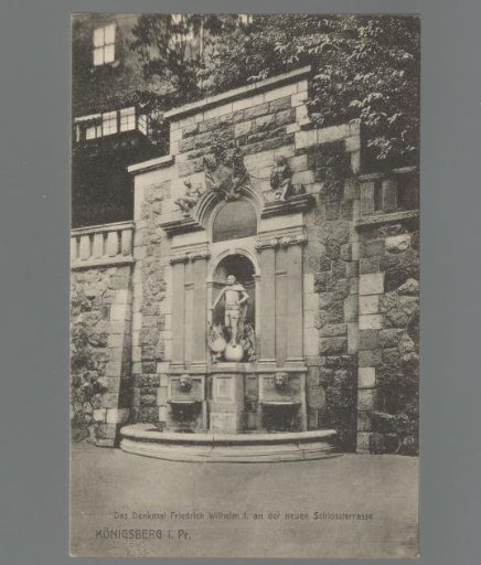 The Monument to Frederick William I at the New Palace Terrace. Königsberg in Prussia