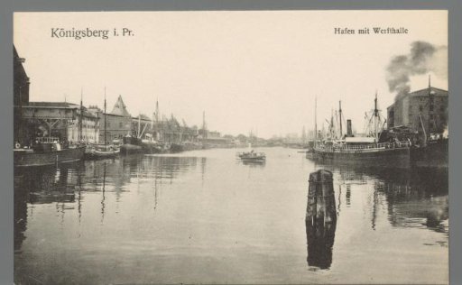 Königsberg in Prussia: Harbour with Shipyard Hall