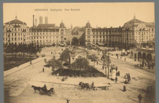 Munich. Karlsplatz Das Rondell