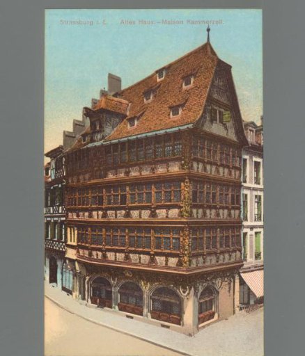 Strasbourg i. E. Old House / Maison Kammerzell