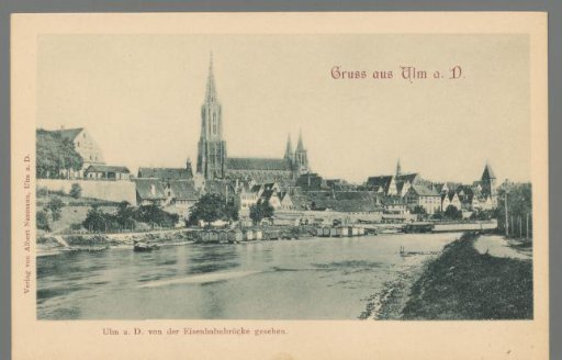 Greetings from Ulm a. D. Ulm a. D. seen from the railway bridge