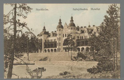 Stockholm. Saltsjöbaden. The Hotel