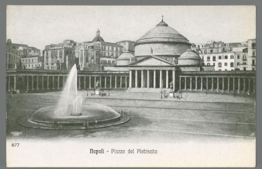 Naples. Piazza del Plebiscito