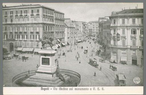 Naples. Via Medina with the monument to V.E. II