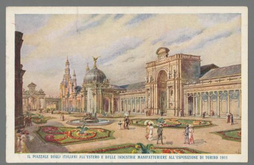 The Square of Italians Abroad and of Manufacturing Industries at the Turin Exhibition 1911