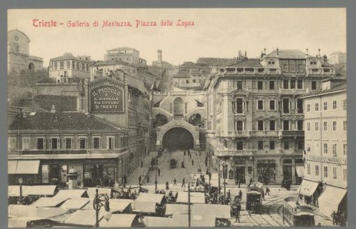 Trieste. Galleria di Montuzza. Piazza delle Legna