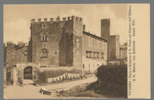 Viterbo. Gate and Antigate of S. Pietro with the Palace of the Abbey of S. Martino (Now an Orphanage. 16th Century)