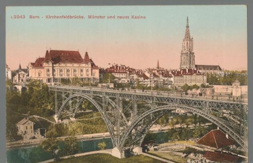Bern. Kirchenfeldbrücke. Cathedral and new Casino