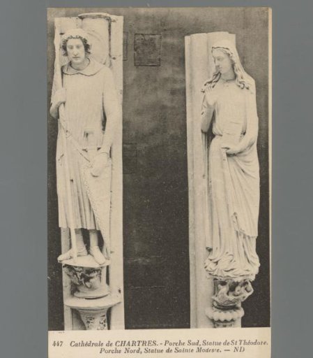 Cathedral of Chartres. South Porch, Statue of St. Theodore. North Porch, Statue of Saint Modeste