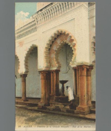 Algiers. Fountain of the Great Mosque. Rue de la Marine
