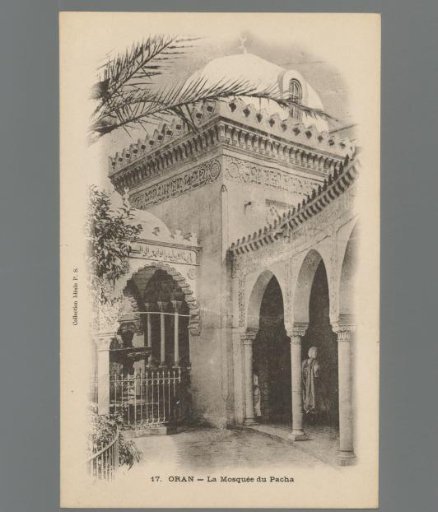 Oran. The Mosque of the Pacha