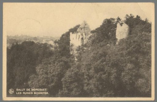 Salut de Moresnet Les Ruines Schimper