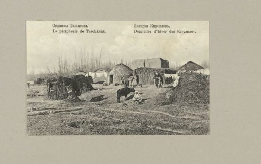 Winter dwellings of the Kirghiz in a suburb of Tashkent