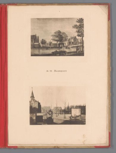 Two Views of the Raampoort in Amsterdam, One of Which Is a Reproduction of a Print by Paulus van Liender After Jan de Beijer