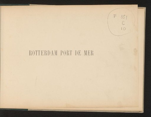 Rotterdam, Port of the Sea