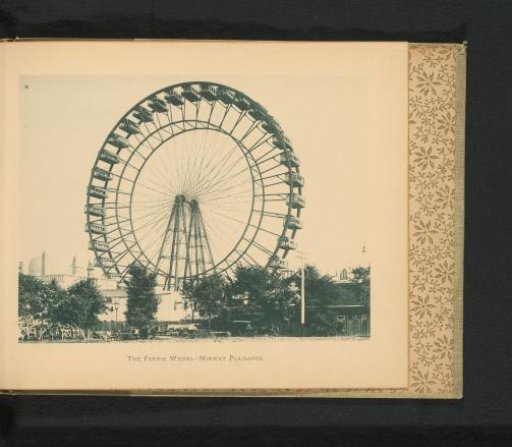 Ferris Wheel at the World's Columbian Exposition in Chicago in 1893
