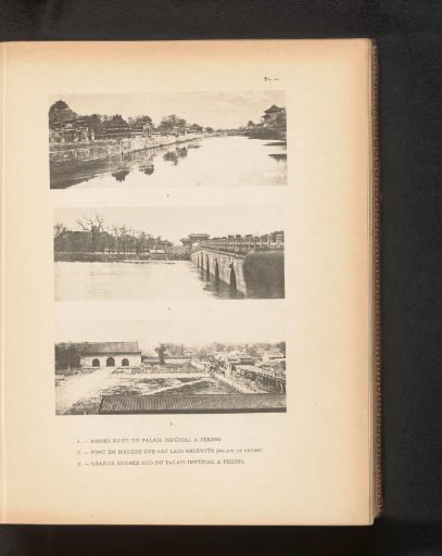 Water North of the Imperial Palace at Peking, Bridge over a Water North of the Imperial Palace at Peking, and Southern Entrance of the Imperial Palace at Peking