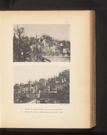 View of the South Side of the Ruins of the Summer Palace and View of the North Side of the Ruins of the Summer Palace