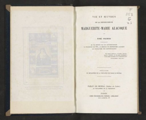 Life and works of the Blessed Marguerite-Marie Alacoque...