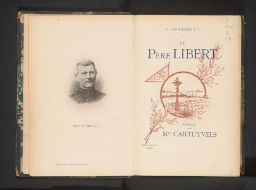 Le Père Libert / V. van Tricht; preface by Mgr. Cartuyvels