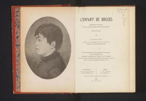 L'enfant de Bruges: biographical information, documents, newspaper articles, letters, minutes, etc. / collected and annotated by Adolphe Siret