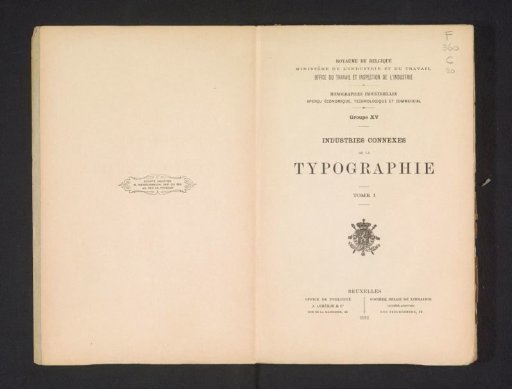 Industries connected with typography / Kingdom of Belgium, Ministry of Industry and Labour, Office of Labour and Industrial Inspection