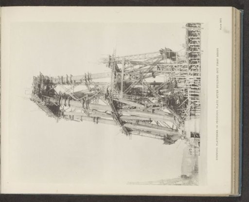 Shewing platforms in previous plate after building out first strut