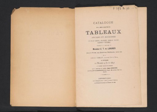 Catalogue of the rich collection of ancient and modern paintings of the Flemish, Dutch, French, Italian, German, and Spanish schools forming the collection of Mr. E.T. of London / [photographer Georges Raynaud]
