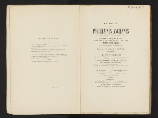 Catalogue de porcelaines anciennes de la Chine, du Japon, de Saxe, Tournay, etc. faiences de Delft et autres grès des Flandres et d'Allemagne meubles, cuivres, bronzes, tapisseries, tableaux formant les collections de M. S. Handelaar a Bruxelles