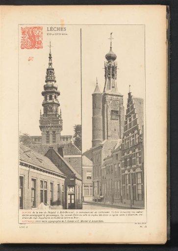 View of the tower of the New Church in Haarlem and a view of the Gasthuis Tower in Zaltbommel