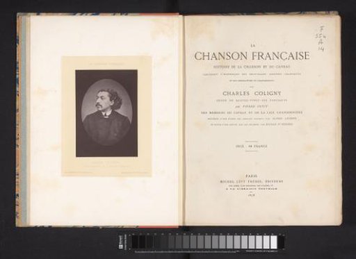 La chanson française: history of the song and the caveau containing the history of the main singing societies and biographies of singers