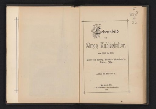 Life portrait of Simon Kuhlenhölter from 1860 to 1882, Pastor of the Evangelical Salem Congregation in Quincy, Illinois / by H. Hoefer