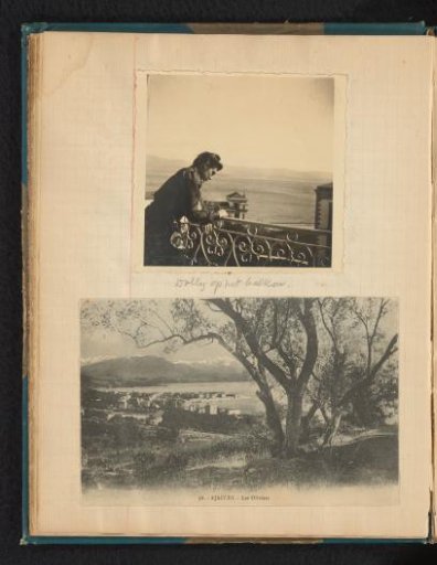 Dina (Dolly) Amelia van Emden Looking over the Balustrade of the Hotel and a Newspaper Clipping with a View of Ajaccio, Corsica