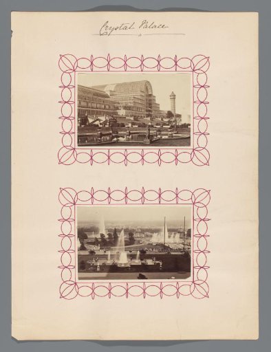 Sheet with two photographs of the Crystal Palace and border decoration
