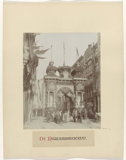 Arch of Honour in the Reguliersbreestraat during the April Festivals in 1887