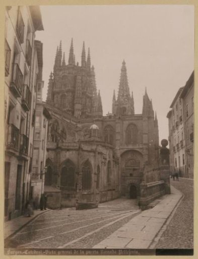 View of the Cathedral of Burgos, with the Puerta Pellejería in the foreground