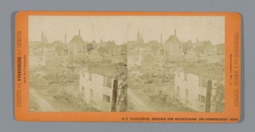 View of ruins in Strasbourg after the bombardments during the Franco-German War