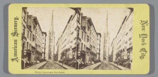 View of Trinity Church from Wall Street, New York
