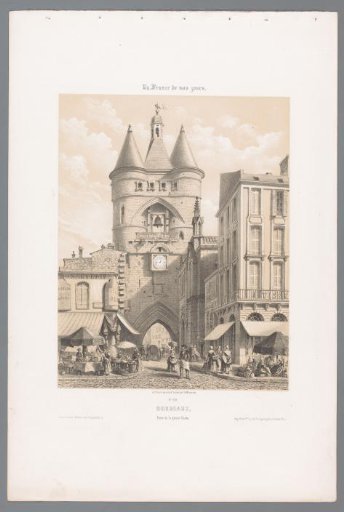 View of the Porte de la Grosse Cloche in Bordeaux