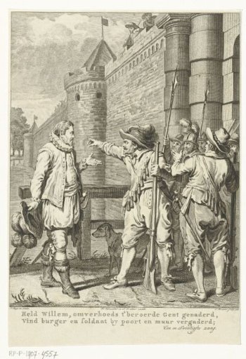Prince Willem I of Orange meets soldiers and citizens at the city gate of Ghent