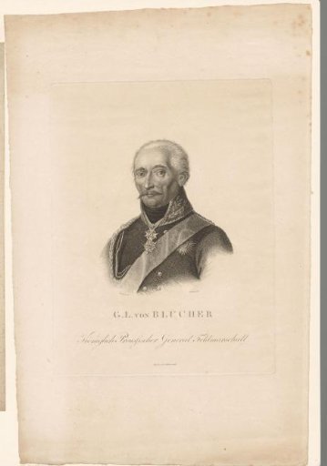 Portrait of Gebhard Leberecht von Blücher von Wahlstatt