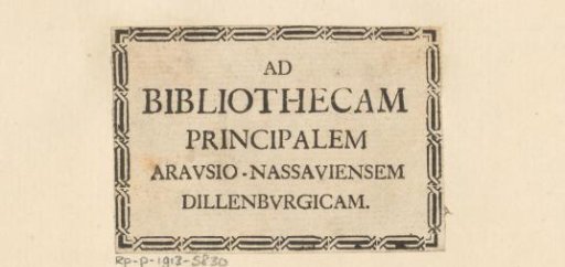 Ex libris of the Principal Library of the House of Orange-Nassau at Dillenburg